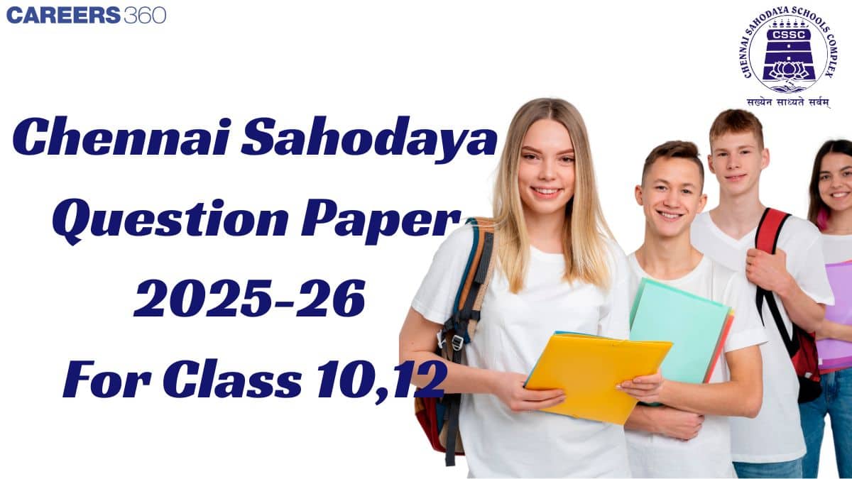Chennai Sahodaya Question Paper 2025-26 PDF for Class 10, 12 (All Subjects)